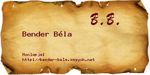 Bender Béla névjegykártya